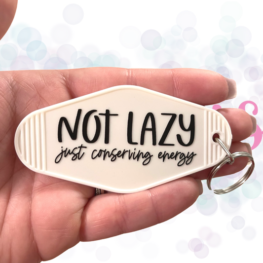 Not Lazy Keychain